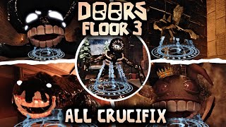 DOORS FLOOR 3  ALL CRUCIFIX USES [upl. by Leibman]