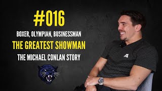 016  The Greatest Showman  Boxer Olympian Business man  The Michael Conlan Story [upl. by Eemla]