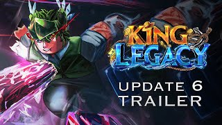 King Legacy  Update 6 – Trailer [upl. by Pelagia]