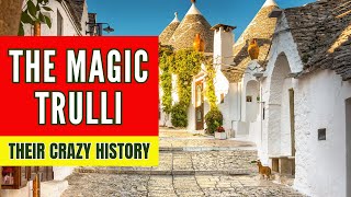 The Mystery of Italys Trulli Houses Exposed [upl. by Samuele709]