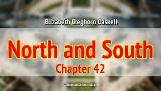 North and South Audiobook Chapter 42 with subtitles [upl. by Tyoh]