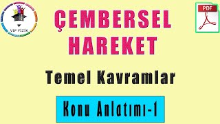 Çembersel Hareket 1  Temel Kavramlar  PDF  AYT Fizik 2022 [upl. by Whitcomb]