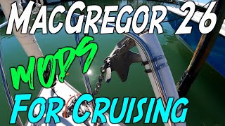 MacGregor 26x Mods For Cruising  Florida Keys [upl. by Eelyek]