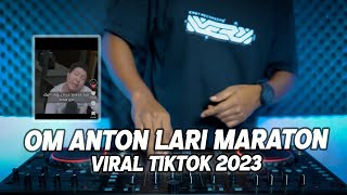 OM ANTON LARI MARATON VIRAL TIKTOK 2023 [upl. by Constancy]