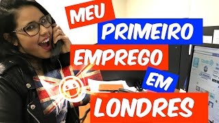 MEU PRIMEIRO EMPREGO EM LONDRES  UM DIA COMIGO NO TRABALHO [upl. by Kaitlyn]