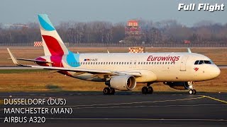 Eurowings Full Flight  Dusseldorf to Manchester  Airbus A320 with ATC [upl. by Allicsirp]