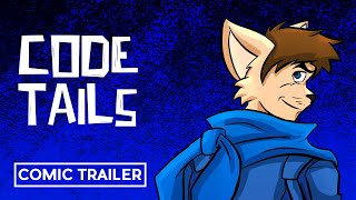 Code Tails Trailer [upl. by Nauqit457]