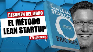 Resumen del libro quotEl método lean startupquot Eric Ries [upl. by Tillo]