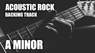 Acoustic Rock Guitar Backing Track In A Minor [upl. by Intruoc]