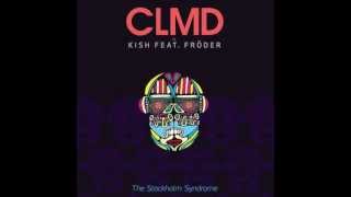 CLMD Vs Kish feat Froder  The Stockholm Syndrome CLMD Extended Version [upl. by Annawahs]