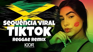 SEQUÊNCIA DE REGGAE VIRAL DO TIKTOK igorproducer [upl. by Gnues]