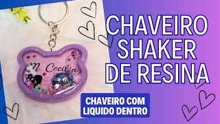 Como fazer chaveiro de resina com liquido dentro Chaveiro shaker de resina epóxi [upl. by Attolrac]