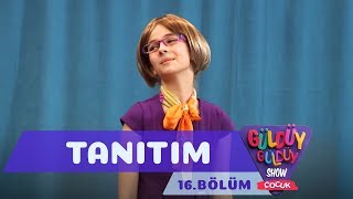 Güldüy Güldüy Show Çocuk 16Bölüm Tanıtımı [upl. by Ytsur]