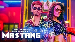 Mastang Jassi Chhokar Full Song Neha Kakkar  Deep Jandu  New Punjabi Songs 2018 [upl. by Rebeh]