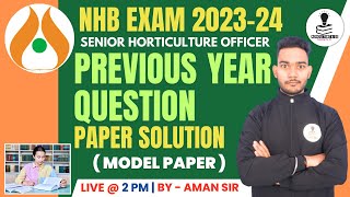 NHB Senior Horticulture Officer Exam Previous Year Model Paper  NHB SHO Exam Previous Year Paper [upl. by Chang697]