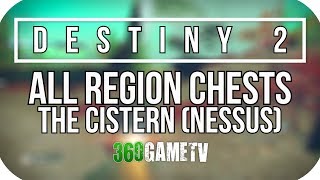 Destiny 2 All The Cistern Region Chest Locations Nessus Planet Region Chests Locations Guide [upl. by Enram]