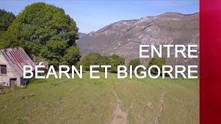 Entre Béarn et Bigorre  Émission intégrale [upl. by Ehudd]