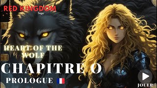 HEART OF THE WOLF FR  CHAPITRE 0 Prologue FilmLivre  Histoire dheroique fantasy  Livre animé [upl. by Adnawot543]