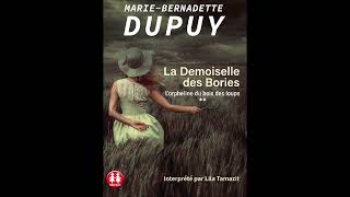 quotLa demoiselle des Boriesquot de MarieBernadette Dupuy lu par Lila Tamazit [upl. by Hsirrap]