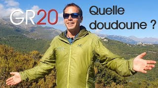 Quelle doudoune pour faire le gr20 [upl. by Audley]