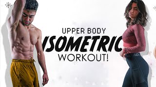 15 Min Isometric Upper Body Workout At Home  Isometric Exercises Anyone Can Do With No Equipment [upl. by Ayom751]