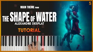 SHAPE OF WATER by Alexandre Desplat  Piano Tutorial Part 1 [upl. by Blondie]