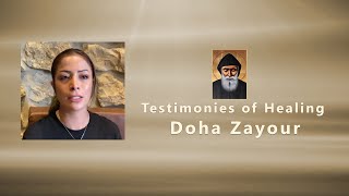 Doha AlQintar Zayour  Testimonies of Healing [upl. by Eceinal500]