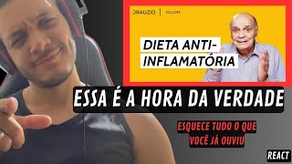 REACT Tudo sobre a Dieta anti inflamatória e alimentos inflamatórios Com o Dr Drauzio Varella [upl. by Morette]