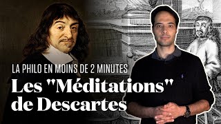 On explique les quotMéditationsquot de Descartes en moins de deux minutes avec Thibaut Gress [upl. by Merriott]