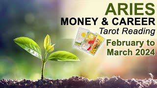 ARIES MONEY amp CAREER TAROT READING quotTHIS CHANGE WILL BE THE MAKING OF YOUquot February to March 2024 [upl. by Toor]