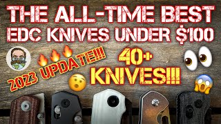 THE ALLTIME BEST EDC KNIVES UNDER 100 2023 UPDATE 😱😮‍💨👌🏼🔥 [upl. by Enilorak]