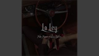 La Ley [upl. by Novah]