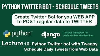 Advanced Python Twitter Bot Schedule Daily Posts from Django Web App Scrapping Data [upl. by Woodall]