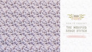 How To Crochet The Modified Sedge Stitch  Easy Tutorial by Hopeful Honey [upl. by Evans]