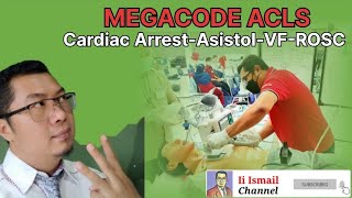 MEGACODE ACLS Cardiac ArrestAsistolVFROSC [upl. by Hamrah]