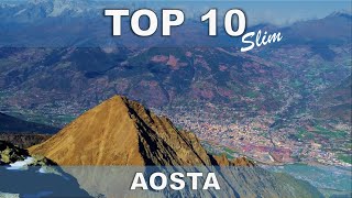 Top TEN AOSTA I luoghi più belli da visitare [upl. by Anitnatsnok779]