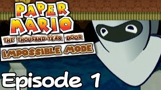 Paper Mario TTYD Impossible Mode 1 quotProloguequot [upl. by Nealey]