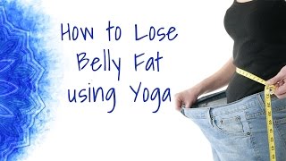 How to Lose Belly Fat  Yoga Poses  The Sri Sri Yoga Way [upl. by Vevina]