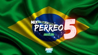 Mix Perreo Brasileño 5  Edicion Perreo  Daniel Remix [upl. by Ash170]