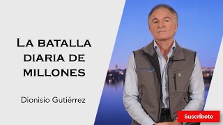 319 Dionisio Gutiérrez La batalla diaria de millones Razón de Estado [upl. by Ayekahs]