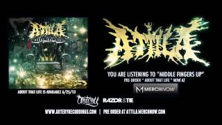 ATTILA  MIDDLE FINGERS UP Official Audio Track Video [upl. by Cailean327]