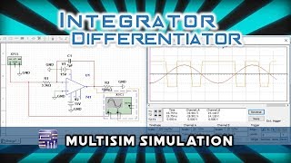 AE 1  Study of Integrator amp Differentiator  Multisim Simulation Tutorial  TechLog360 [upl. by Wamsley670]