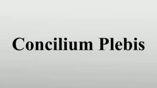 Concilium Plebis [upl. by Harlan536]