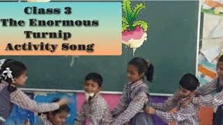 Enormous Turnip  Experiential learning Class 3  Class 3 English  Enormous Turnip song [upl. by Asselem]