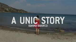 A UNIC Story  Ioanna Bakirtzi EN [upl. by Suoicserp65]