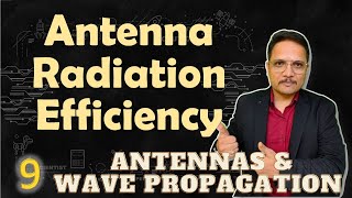 Antenna Radiation Efficiency Basics Definition Calculation amp Examples Explained [upl. by Lombard]