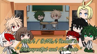 My Hero Academia Reacts to quot Disrespectful and Im rude quot MHABNHA Gacha Club • CookieKitty Kat • [upl. by Zabrina]