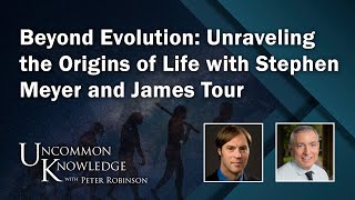 Beyond Evolution Unraveling the Origins of Life with Stephen Meyer and James Tour  UK [upl. by Revart]