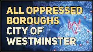 All Oppressed City of Westminster Boroughs Watch Dogs Legion [upl. by Jeritah]