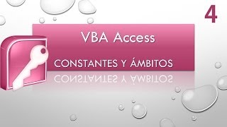 Curso VBA Access Constantes y ámbitos Vídeo 4 [upl. by Noreh]